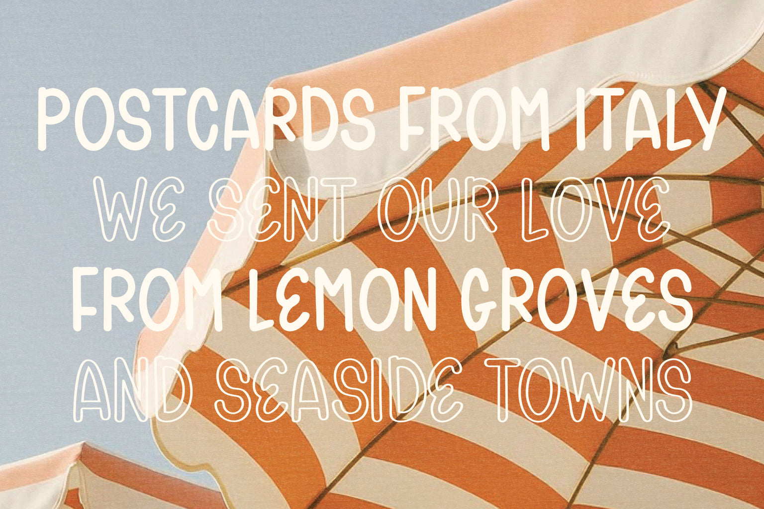 Gelato Daydreams hand-drawn font used in a colorful Italian postcard design with playful layered typography inspired by lemon groves, seaside towns, and summer travel.