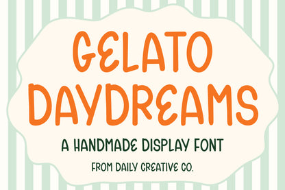 Gelato Daydreams hand-drawn display font shown in playful orange lettering with citrus illustrations, mint stripes, and a handmade typography style by Daily Creative Co.